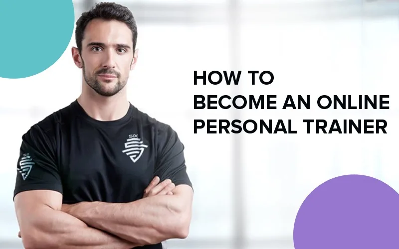 How to Become an Online Personal Trainer